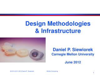 Design Methodologies &amp; Infrastructure