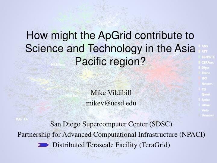 how might the apgrid contribute to science and technology in the asia pacific region