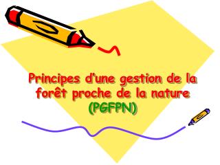 principes d une gestion de la for t proche de la nature pgfpn