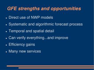 GFE strengths and opportunities