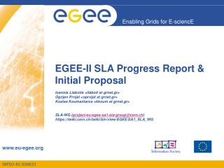 EGEE-II SLA Progress Report &amp; Initial Proposal