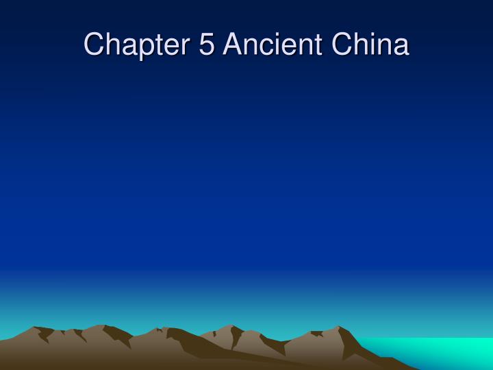 chapter 5 ancient china