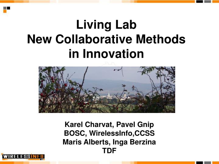 living lab new collaborative methods in innovation