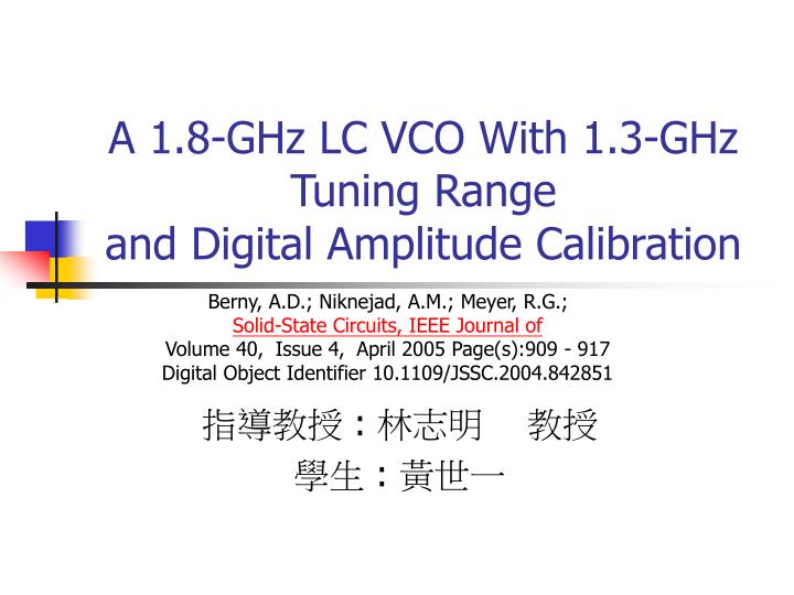 a 1 8 ghz lc vco with 1 3 ghz tuning range and digital amplitude calibration
