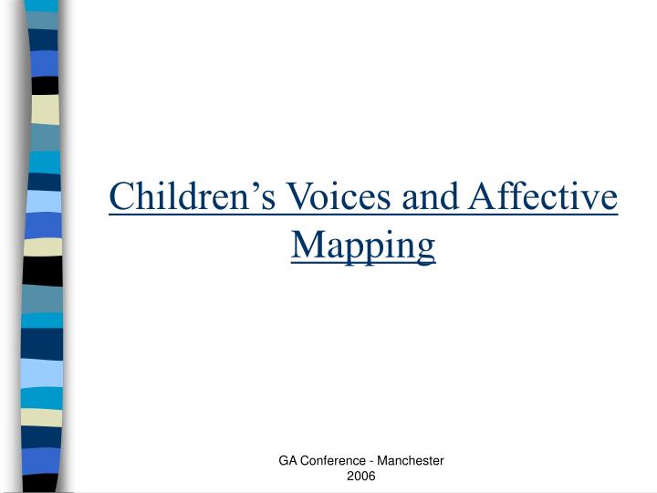 children s voices and affective mapping