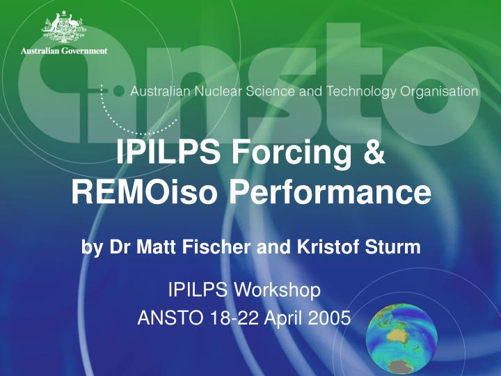 ipilps workshop ansto 18 22 april 2005