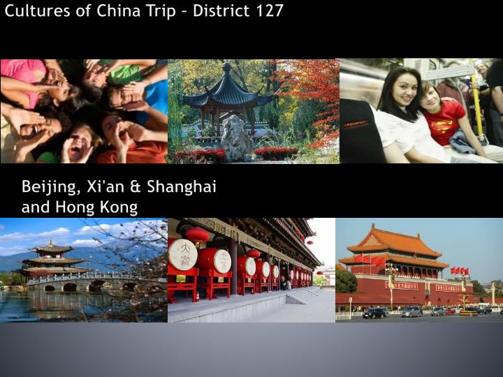 cultures of china trip district 127