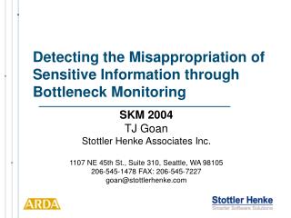 Detecting the Misappropriation of Sensitive Information through Bottleneck Monitoring