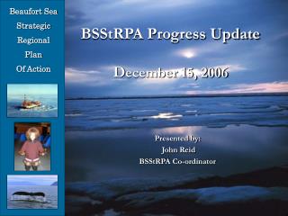 BSStRPA Progress Update D ecember 15, 2006