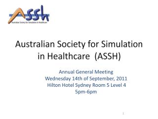 Australian Society for Simulation in Healthcare (ASSH)