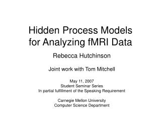 Hidden Process Models for Analyzing fMRI Data