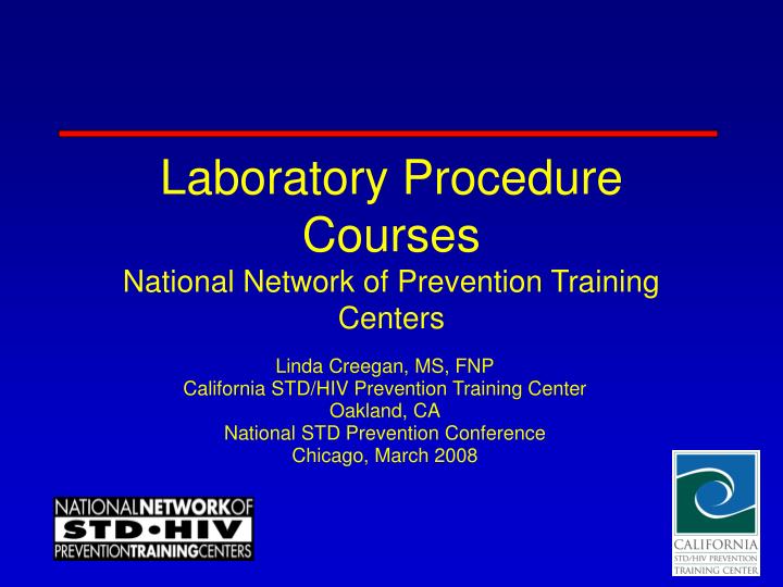 laboratory procedure courses national network of prevention training centers