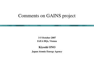 Comments on GAINS project