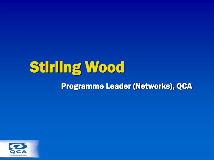 stirling wood