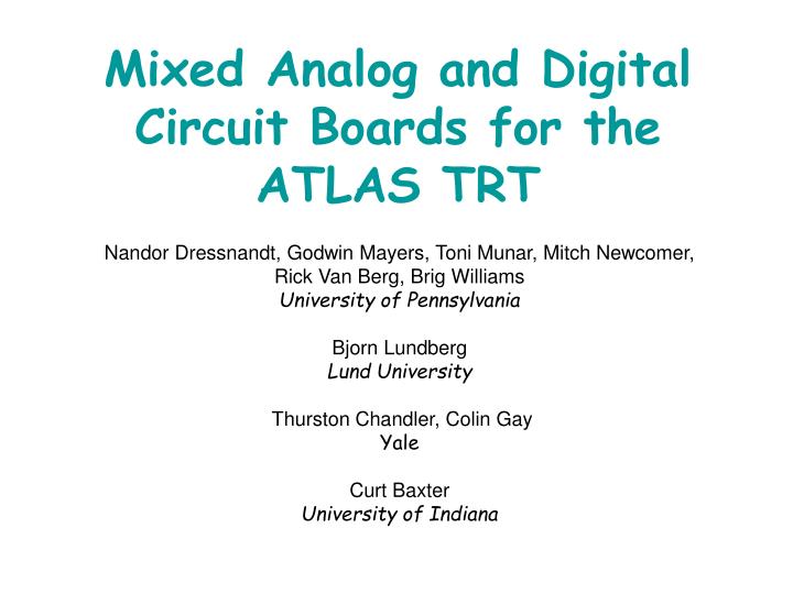 mixed analog and digital circuit boards for the atlas trt