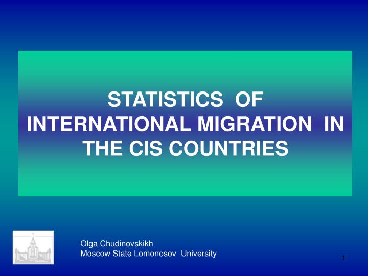 statistics of international migration in the cis countries