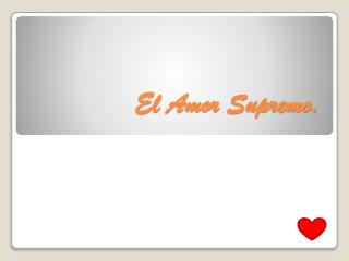 el amor supremo