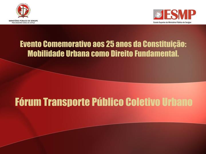 evento comemorativo aos 25 anos da constitui o mobilidade urbana como direito fundamental