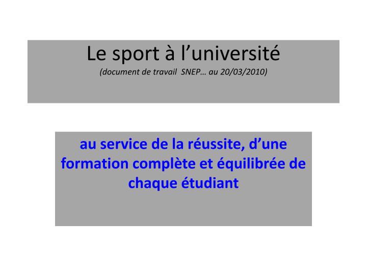 le sport l universit document de travail snep au 20 03 2010