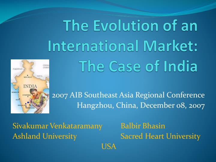 the evolution of an international market the case of india