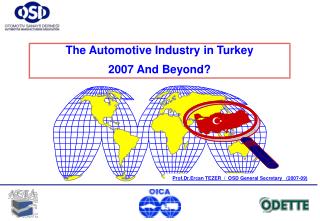 The Automotive Industry i n Turkey 2007 And Beyond?