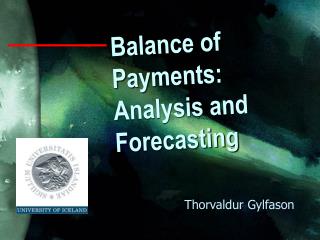 Balance of Payments: Analysis and Forecasting