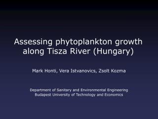 Assessing phytoplankton growth along Tisza River (Hungary)