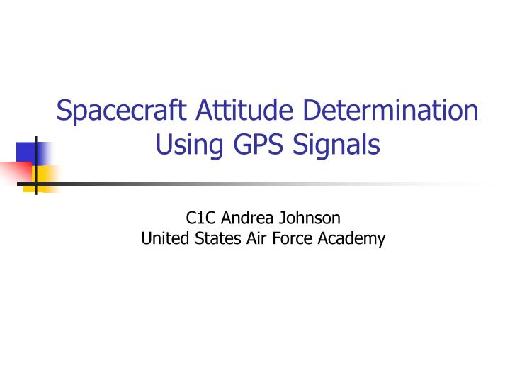 spacecraft attitude determination using gps signals