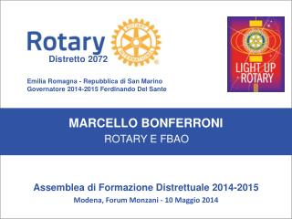 SEMINARIO ISTRUZIONE SQUADRA DISTRETTUALE Repubblica di San Marino, 22 Febbraio 2014