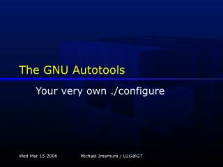 The GNU Autotools