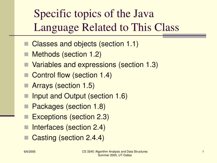 specific topics of the java language related to this class