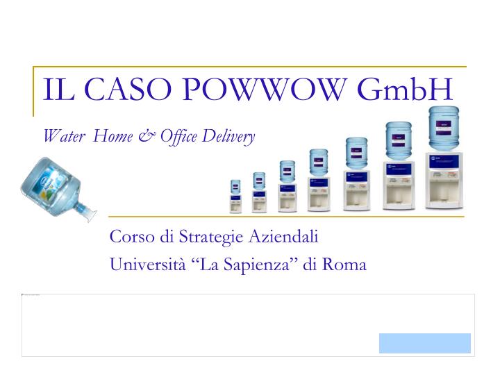 il caso powwow gmbh water home office delivery