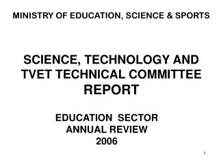 SCIENCE, TECHNOLOGY AND TVET TECHNICAL COMMITTEE REPORT