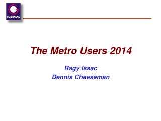 The Metro Users 2014