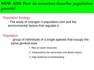 NEW AIM: How do scientists describe population growth?