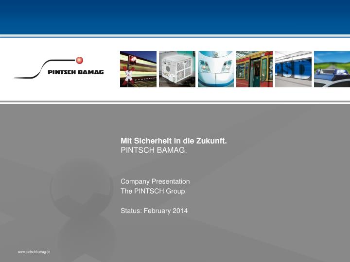 company presentation the pintsch group status february 2014