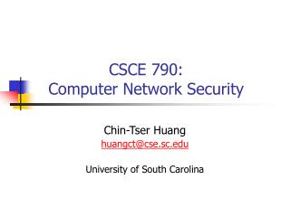 CSCE 790: Computer Network Security