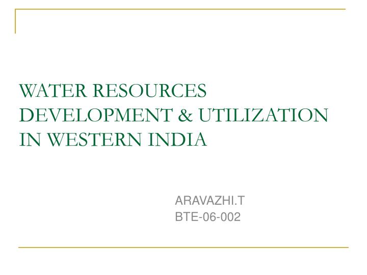 water resources development utilization in western india
