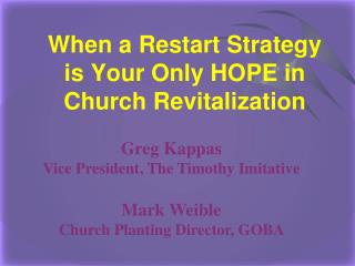 When a Restart Strategy is Your Only HOPE in Church Revitalization