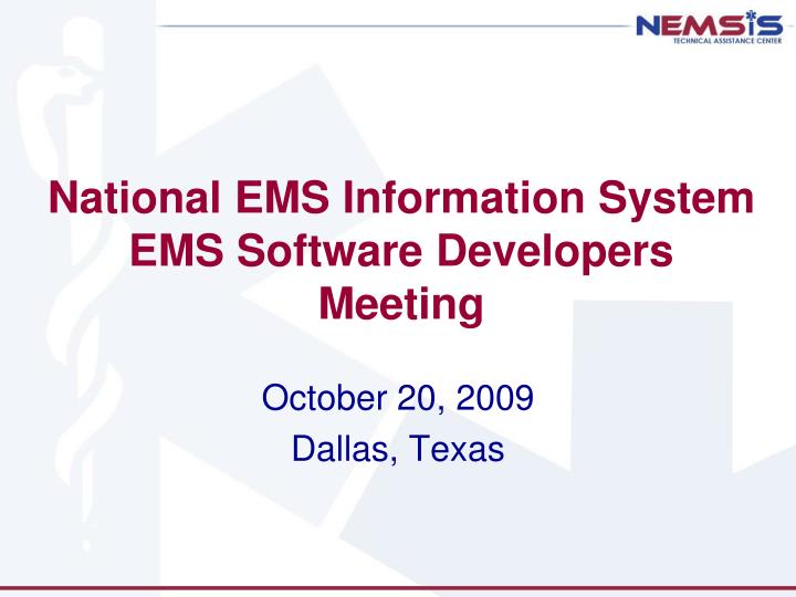 national ems information system ems software developers meeting