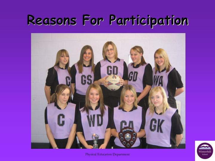 reasons for participation