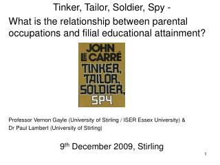 Tinker, Tailor, Soldier, Spy -