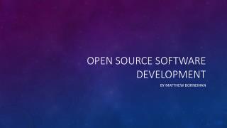 Open Source Software Development