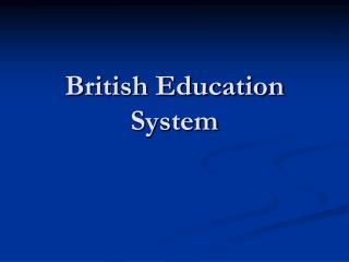 British Education System