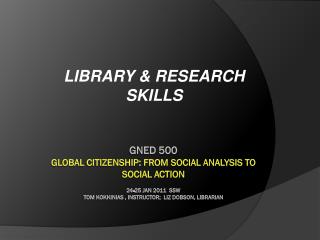 LIBRARY &amp; RESEARCH SKILLS