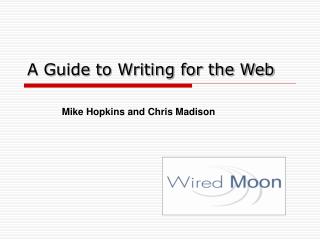 A Guide to Writing for the Web