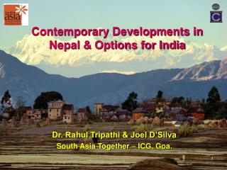 Contemporary Developments in Nepal &amp; Options for India