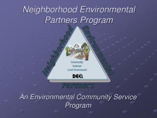 Neighborhood Environmental Partners Program
