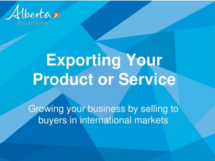 exporting your product or service