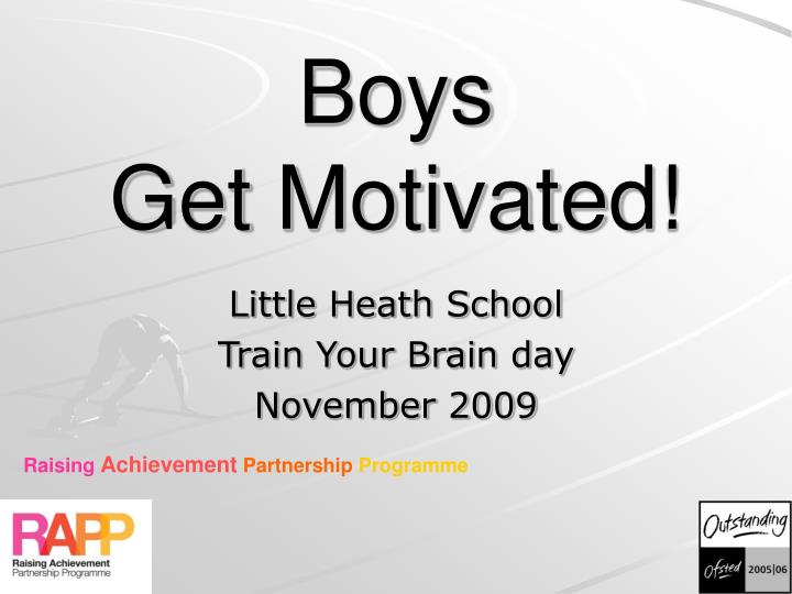 boys get motivated